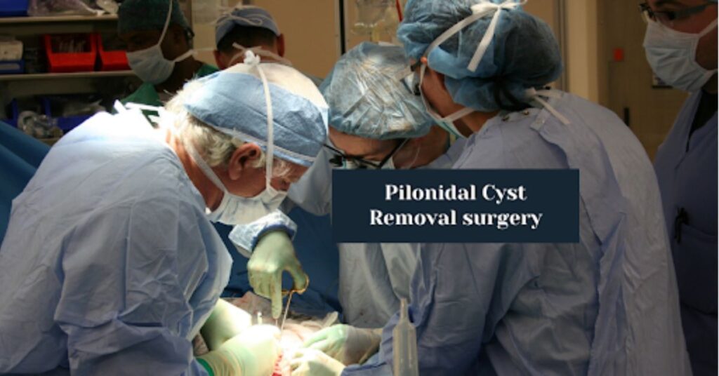 Pilonidal Cyst Removal