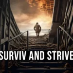 Surviv and Strive