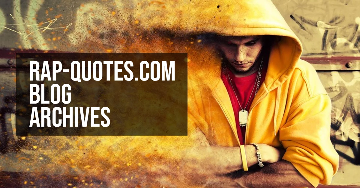 Rap-Quotes.com Blog Archives