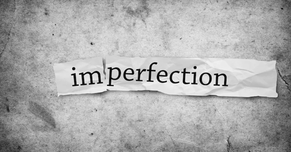 imperfect imperfection
